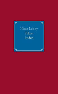 Title: Dikter i tiden, Author: Nisse Leisby