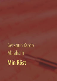 Title: Min Rï¿½st, Author: Getahun Yacob Abraham
