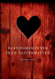 Title: Barndomsminnen från Västerbotten, Author: Sonja Sïderberg Sandstrïm