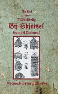 Title: En kort med tillförlitelig Bij-Skjötsel, Author: Samuel Linnaeus