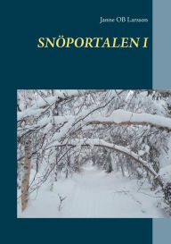 Title: Snöportalen I, Author: Janne Ob Larsson