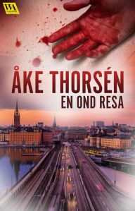 Title: En ond resa, Author: Åke Thorsén