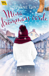 Title: Mina drömmars värde, Author: Yvonne Ehn