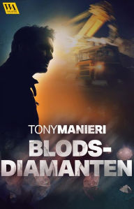 Title: Blodsdiamanten, Author: Tony Manieri