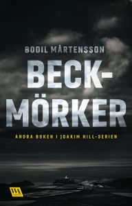 Title: Beckmörker, Author: Bodil Mårtensson
