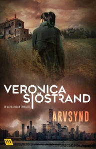 Title: Arvsynd, Author: Veronica Sjöstrand