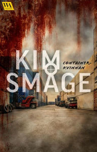 Title: Containerkvinnan, Author: Kim Småge