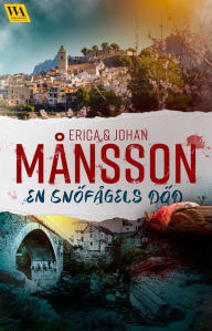 Title: En snöfågels död, Author: Erica Månsson