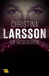 Title: 5:e Moseboken, Author: Christina Larsson