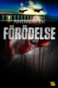 Title: Förödelse, Author: Andreas Ek