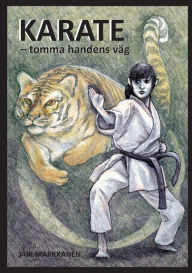 Title: Karate: tomma handens väg, Author: Jari Markkanen