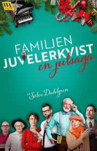 Title: Familjen Juvelerkvist, Author: Sölve Dahlgren