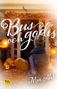 Title: Bus och godis, Author: Mia Ahl