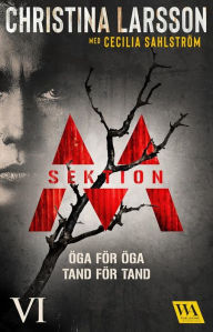 Title: Sektion M - Öga för öga, tand för tand, Author: Christina Larsson