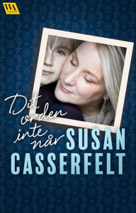 Title: Dit orden inte når, Author: Susan Casserfelt