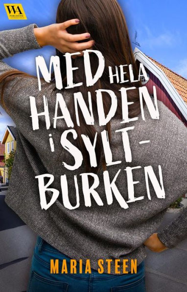 Med hela handen i syltburken