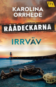 Title: Irrväv, Author: Karolina Orrhede