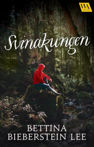 Title: Svinakungen, Author: Bettina Bieberstein Lee