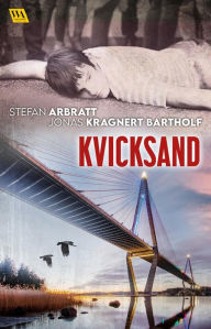Title: Kvicksand, Author: Stefan Arbratt