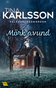 Title: Mörk avund, Author: Tina Karlsson