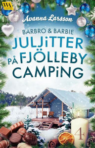 Title: Juljitter på Fjölleby camping 4, Author: Avanna Larsson