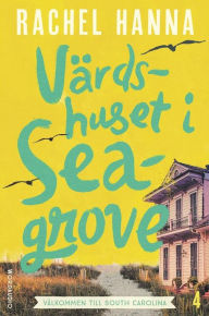 Title: Värdshuset i Seagrove, Author: Rachel Hanna