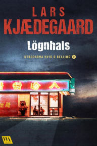 Title: Lögnhals, Author: Lars Kjædegaard