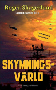 Title: Skymningsvärld: Skymningsserien del 4, Author: Roger Skagerlund
