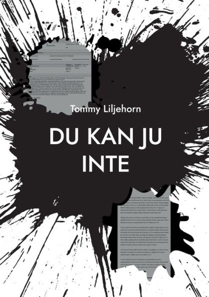 DU KAN JU INTE: skylla på...