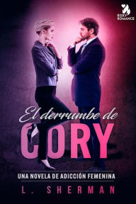 Title: El derrumbe de Cory, Author: L. Sherman