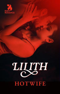 Title: Hotwife, Author: Lilith