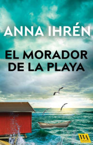Title: El morador de la playa, Author: Anna Ihrén