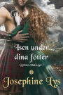 Isen under dina fötter