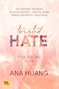 Title: Twisted 3: Viha: Ev subtitle, Author: Ana Huang