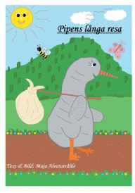 Title: Pipens lï¿½nga resa, Author: Maja Alvenstrïhle