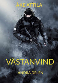 Title: Vï¿½stanvind: Andra delen, Author: ïke Attila