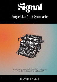 Title: Signal: Engelska 5 - Gymnasiet: Den Kompletta Handbok till Nationella Provet i Engelska, Author: David Kamali