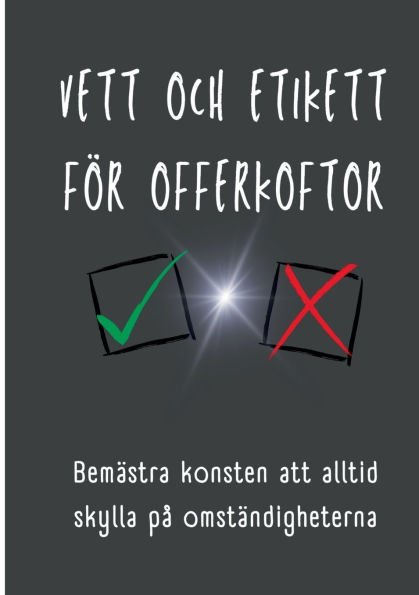 Vett och etikett fï¿½r offerkoftor