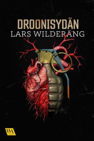 Title: Droonisydän, Author: Lars Wilderäng