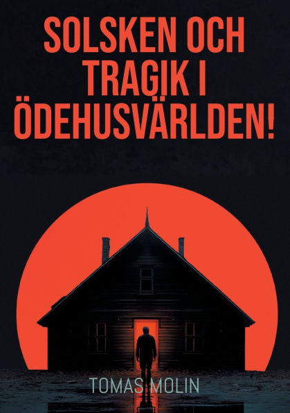 Solsken och tragik i ï¿½dehusvï¿½rlden!: Nï¿½rke, ï¿½stra Vï¿½rmland och Vï¿½stra Vï¿½stmanland