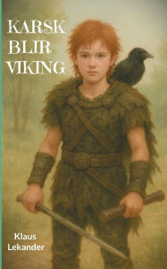 Title: Karsk Blir Viking, Author: Klaus Lekander