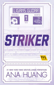 Title: Striker (Swedish Edition), Author: Ana Huang