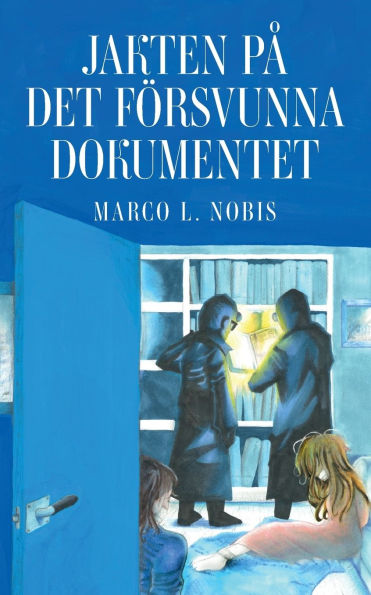 Jakten pï¿½ det fï¿½rsvunna dokumentet: Del 1