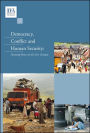 Democracy, Conflict and Human Security: Pursuing Peace in the 21st Century (Volume 1)