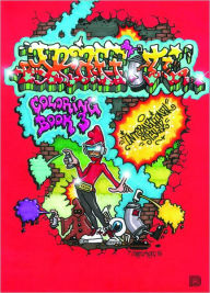 Title: Graffiti Coloring Book 3: International Styles, Author: Bjorn Almqvist