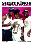 Alternative view 2 of Shirt Kings: Pioneers of Hip Hop Fashion