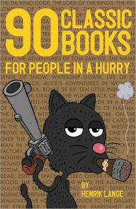 Title: 90 Classic Books for People in a Hurry, Author: Nicotext