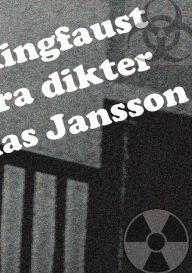 Title: #fistfuckingfaust och andra dikter, Author: Mathias Jansson