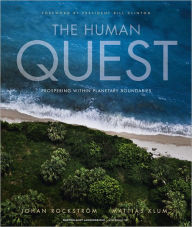 Title: The Human Quest: Prospering within Planetary Boundaries, Author: Johan Rockström