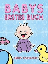 Title: Babys erstes Buch, Author: Jenny Holmlund